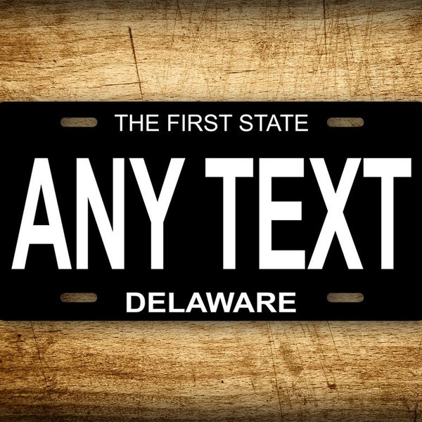 Personalized Delaware Black Reproduction 6x12 Novelty License Plate