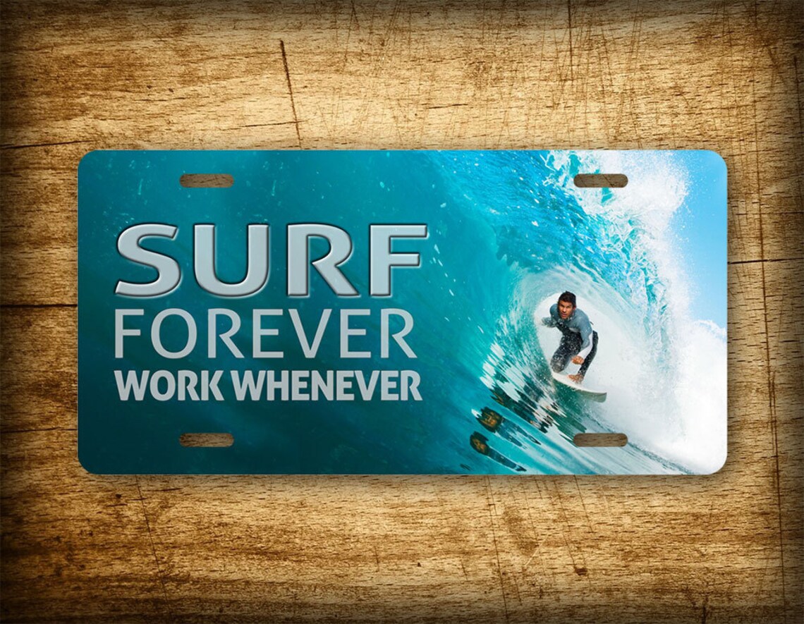 Surfing Wave License Plate surf Forever Work Etsy