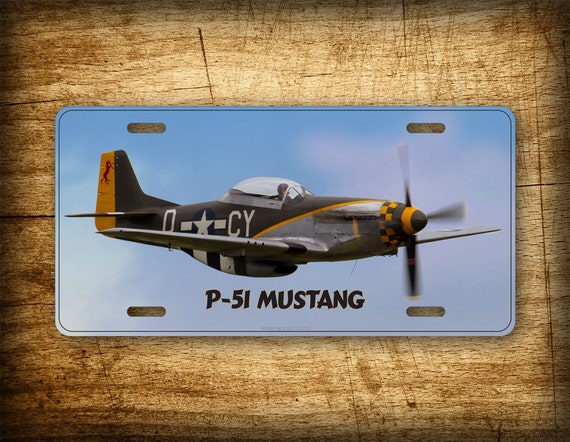 P-51 Mustang Airplane 6x12 License Plate Pilot Aviation Fighter Jet Auto Tag  Aircraft Propeller Airline Flight Warbird 