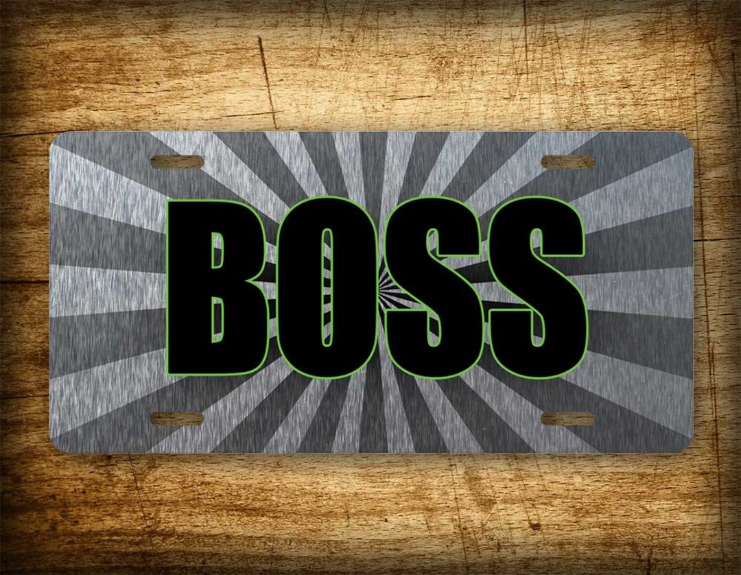 BOSS Metal 6x12 License Plate like A Boss Auto Tag Sign on Metal/steel