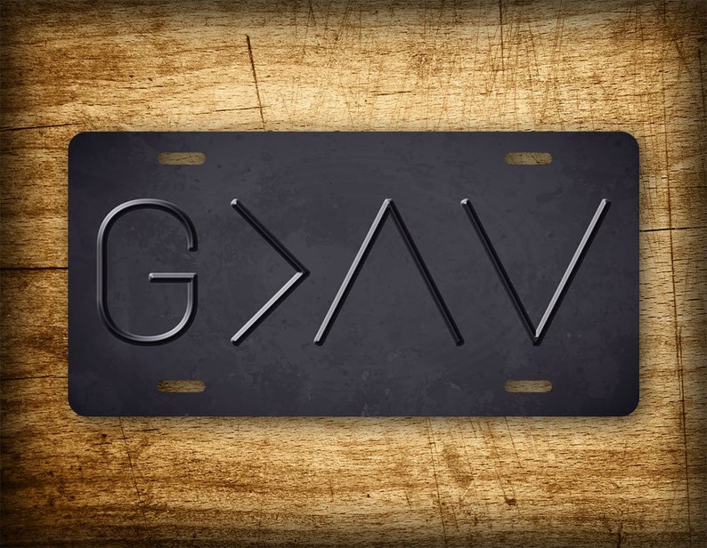 God Is Greater Then The Highs And Lows Aluminum Christian 6x12 License Plate Aluminum image 1