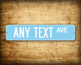 Personalized 4"x18" Baby Blue Street Sign ANY TEXT Customized Cute Decorator Wall Sign