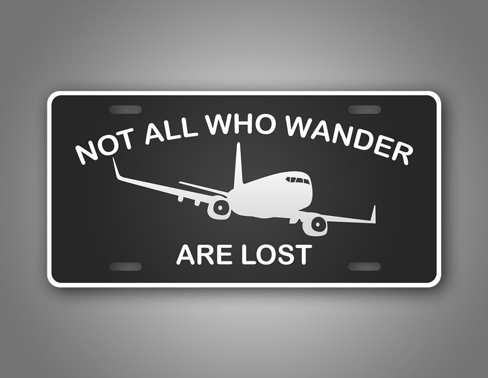 Airliner Pilot License Plate not All Who Wander Are Etsy