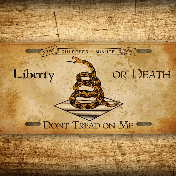 Rustic Culpeper Minutemen 6x12 License Plate LIBERTY or DEATH Don't Tread on Me Flag Auto Tag Patriotic USA