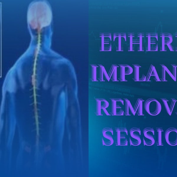 Etheric Implants Removal Session
