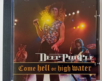 Deep Purple - Come Hell Or High Water 1994 CD (Sonopress) New
