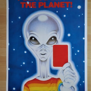 Please Leave The Planet art by Wolfgang Authentic 1997 Poster