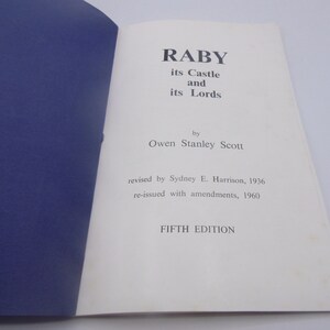 Raby : son château et ses seigneurs par Owen Stanley Scott, 5e édition, 1960, livret vintage image 2