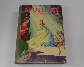 Spotlight Stories for Girls, publié par Spring Books, vers 1950-60, édition vintage illustrée pour enfants
