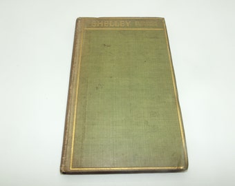 Shelley by Francis Thompson, 1909, Antique Literary Biography Hardback