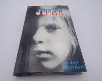 Julie by Jay Brothers, 1974, First Edition, Vintage Comic Hardback Novel