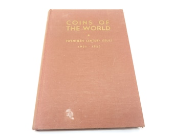 Coins of the World - Twentieth Century Issues 1901-1950, edited by Wayte Raymond, 4th Ed, Vintage Illustrated Hardback