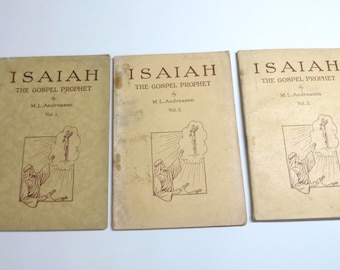 Isaiah the Gospel Prophet Lesson Notes and Help Vol 1-3 Complete, 1928, Vintage Seventh Day Adventist Paperbacks