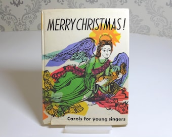 Merry Christmas! Carols for Young Singers, arrangements by Guthrie Foole, illustrated by William Forrest, 1962, Vintage Music Hardback