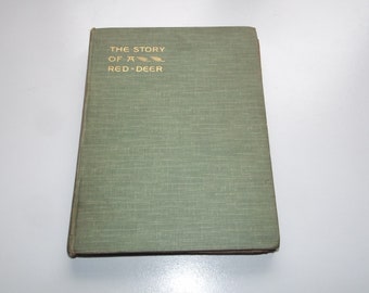 The Story of a Red-Deer by Hon J W Fortescue, 1904, Antique Children's Hardback