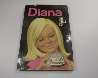 Diana for Girls 1974, publié par DC Thomson and Co., vintage Illustrated Children's Annual