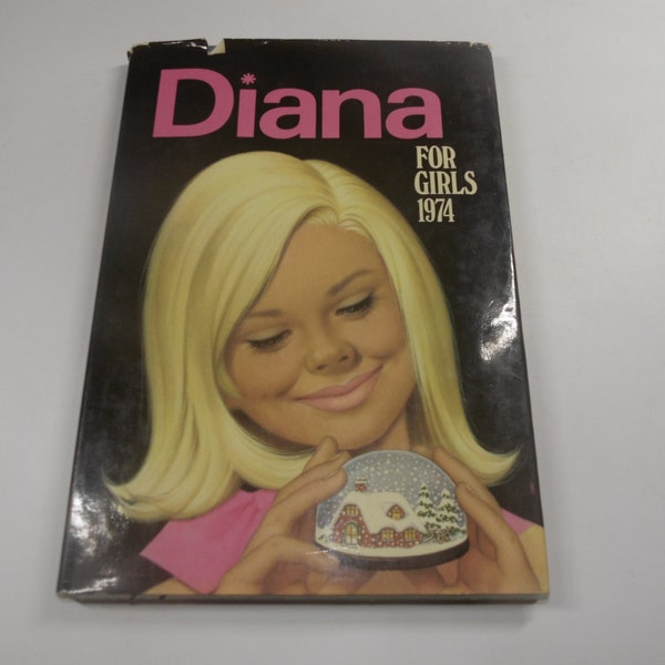 Diana for Girls 1974, published by DC Thomson and Co., Vintage Illustrated Children's Annual