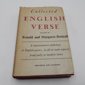 Collected English Verse, edited by Ronald and Margaret Bottrall, 2nd edition, 1945, Vintage Poetry Hardback