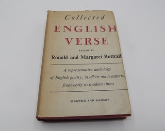 Collected English Verse, edited by Ronald and Margaret Bottrall, 2nd edition, 1945, Vintage Poetry Hardback
