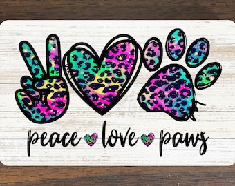 Peace Love Paws Magnet - Peace Love and Paws Magnet - Pet Magnet - Refrigerator Magnet
