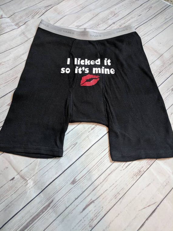 I licked it so its mine boxers Clearance