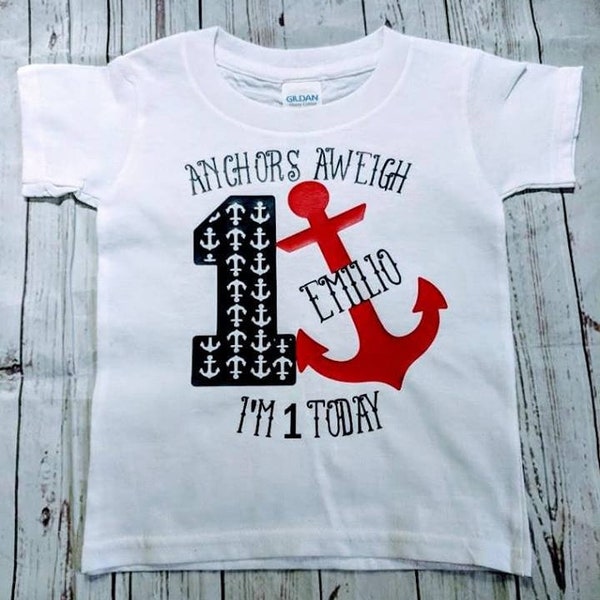 Anchors Aweigh/ nautical birthday/ nautical theme/ birthday shirt/ anchor shirt/ first birthday/ second birthday/