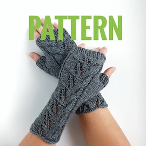 Fingerless mitts pattern, knit gloves pdf instruction, how to knit gloves, armwarmers handwarmers pattern, Leafy Cables mitts