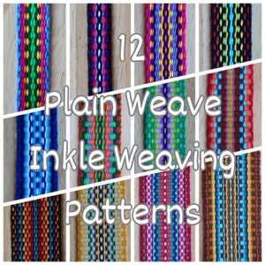 12 plain weave, inkle patterns