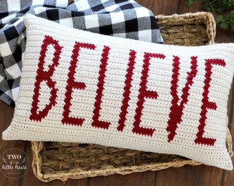 Crochet Christmas pillow pattern, crochet pillow cover, tapestry crochet pattern, christmas throw pillow, pdf pattern, BELIEVE Pillow