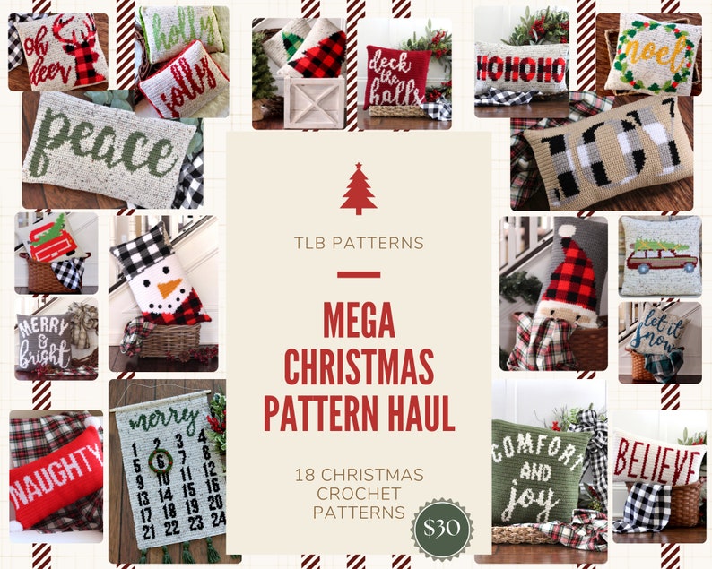 May include: A collage of 18 crochet Christmas pillow patterns for $30. The patterns include designs such as "Peace", "Deck the Halls", "Merry & Bright", "Naughty", "Let it Snow", "Believe", "Comfort and Joy", and "Ho Ho Ho".