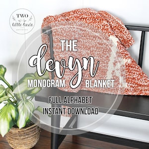 May include: A rust-colored and white monogram blanket draped over a black bench. The blanket features a textured pattern. Text on the image reads "The Devyn Monogram Blanket, Full Alphabet, Instant Download."
