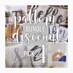 May include: A collage of crochet patterns for sale. The text "pattern bundle discount pick 4" is displayed on the image. The patterns include a pillow with the word "hello" on it, a pillow with the word "and" on it, a pillow with the letter "A" on it, and a wall hanging with a mountain design.