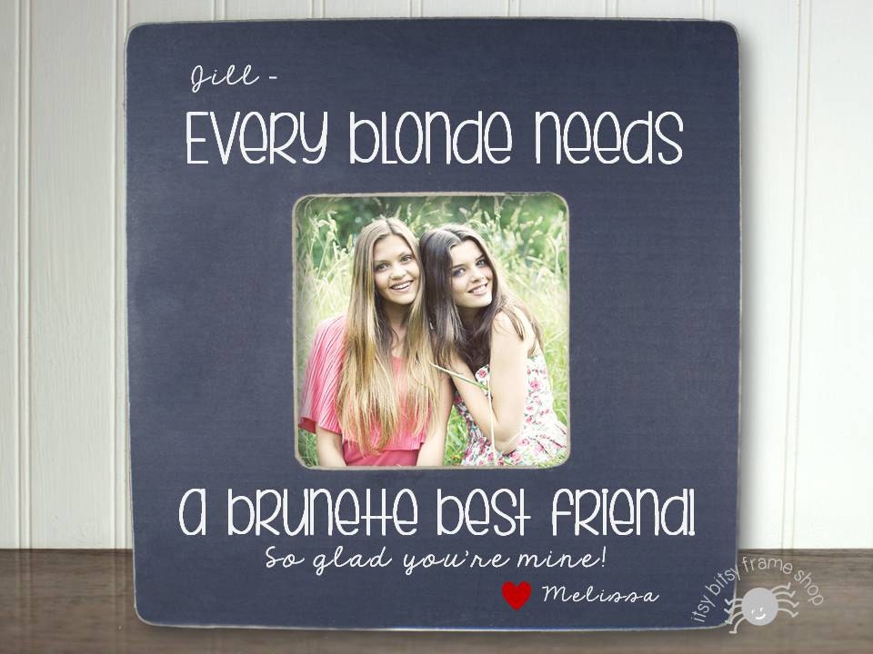 Brunette Blonde Gift Best Friend Picture Frame F Zoom