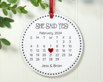 Engagement Ornament, She Said Yes Calendar Ornament, Personalized Engagement Gift, Exclusive 3.5" Christmas Ornament, Cute Engagement Gift