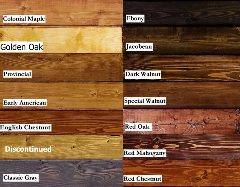 May include: A wood stain color chart featuring sixteen horizontal planks with visible grain patterns. Labels include Colonial Maple, Ebony, Golden Oak, Jacobean, Provincial, Dark Walnut, Early American, Special Walnut, English Chestnut, Red Oak, Discontinued, Red Mahogany, Classic Gray, and Red Chestnut.