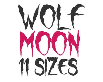 Wolf Moon Font Embroidery Files 11 SIZES - Instant Download