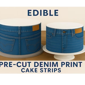 May include: Two round cakes with white tops and blue denim print sides. The cakes have a realistic denim design, including pockets and a leather patch. The text "EDIBLE" and "PRE-CUT DENIM PRINT CAKE STRIPS" are displayed.