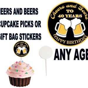 CHEERS AND BEERS Cupcake picks or gift bag stickers