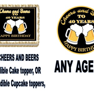 CHEERS AND BEERS Edible Cake, Cupcake Topper