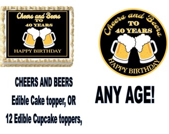 CHEERS AND BEERS Edible Cake, Cupcake Topper