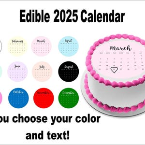 2025 Calendar Edible Round or Heart shaped cake toppers. or Burn away Topper For Birthdays, Anniversary, valentines day