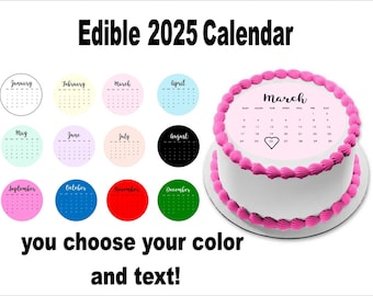 2025 Calendar Edible Round or Heart shaped cake toppers. or Burn away Topper For Birthdays, Anniversary, valentines day