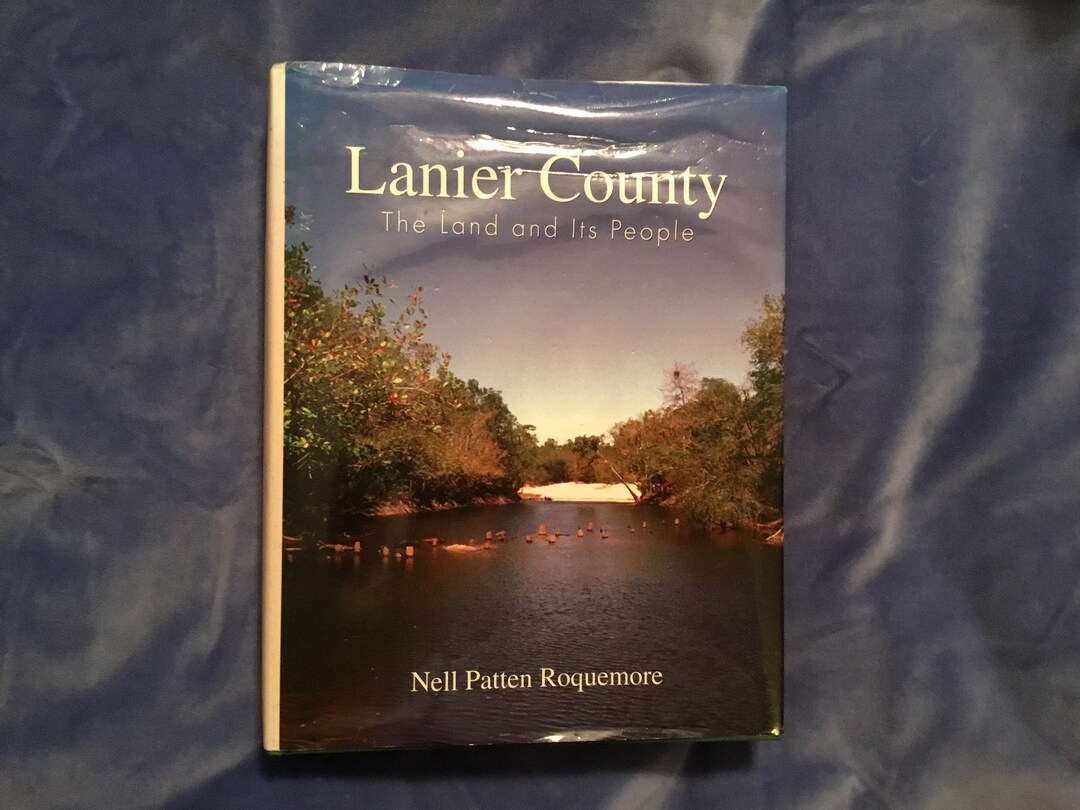 History Book Lanier County the Land and Its People by Etsy
