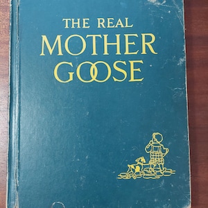 Early Copy of The Real Mother Goose