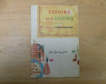 Vintage 1959 Hotpoint Freezer Cookbook: Serving & Saving Guide