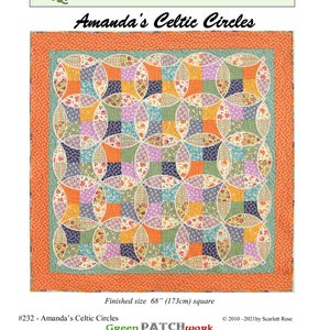 May include: A quilt pattern featuring a Celtic circle design. The quilt is made up of squares in various colors, including orange, green, blue, and purple. The finished size of the quilt is 68 inches square. The pattern is called "Amanda's Celtic Circles" and is from Green PATCHWORK.