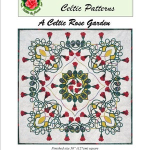 A Celtic Rose Garden applique quilt digital pattern