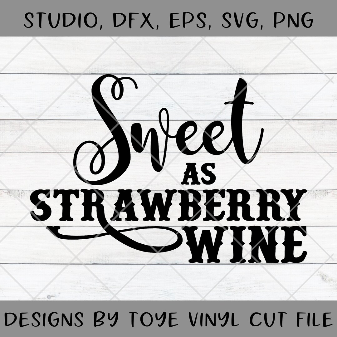 Strawberry Wine SVG EPS Dxf Studio Commercial Use Silhouette Circut