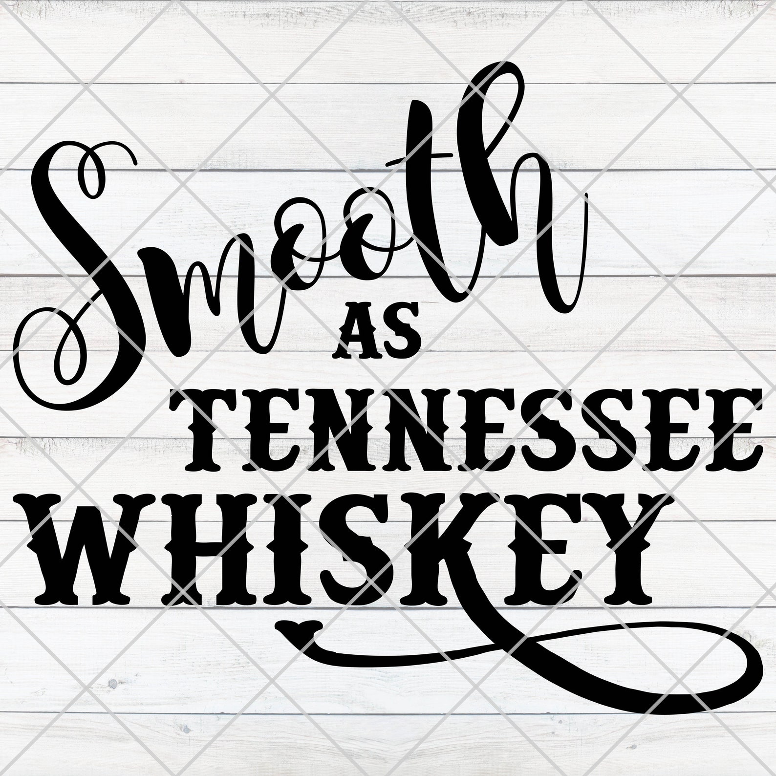 Smooth as Tennessee Whiskey SVG EPS Dxf Studio Commercial Use Silhouette Circut Heat Transfer