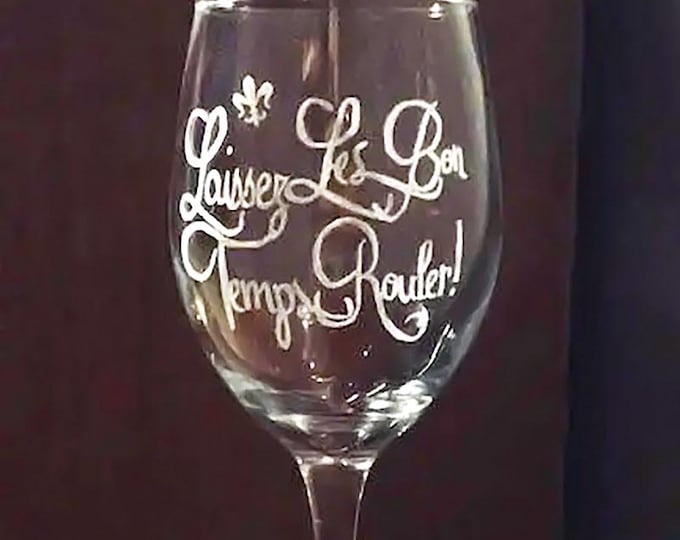 Mardi Gras Engraved Wine Glass, Laissez les bons temps rouler, Fleur de Lis